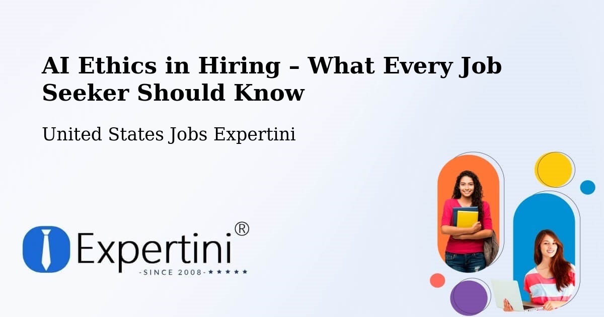 AI Ethics in Recruitment & Hiring – Wauseon - Wauseon, United States Jobs Expertini